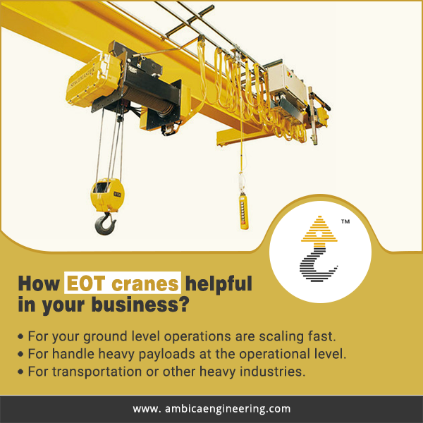 The brief guide to help you know everything about EOT cranes