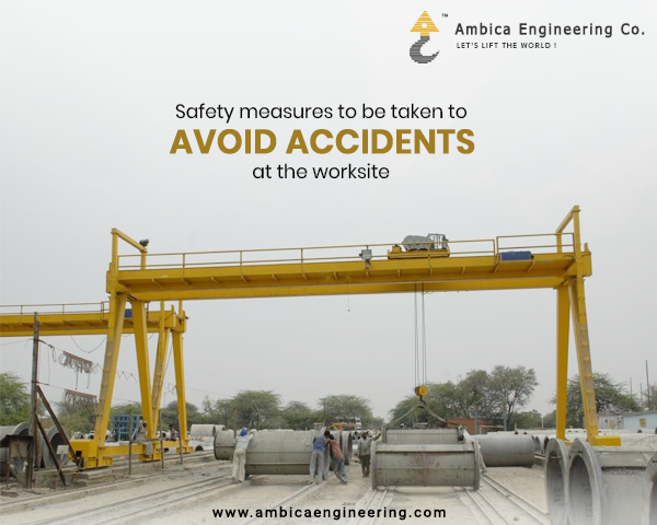 Safety Measures to be Taken to Avoid Accidents at the Worksite