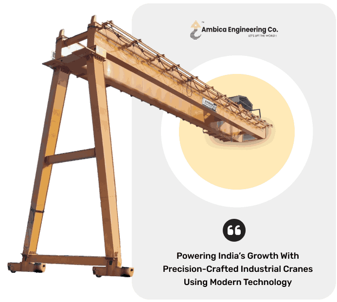 Crane Manufacturer in Ahmedabad, Gujarat, India